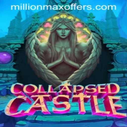 Embark on an Epic Adventure with CollapsedCastle: A Guide to Conquering the MillionMax Challenge