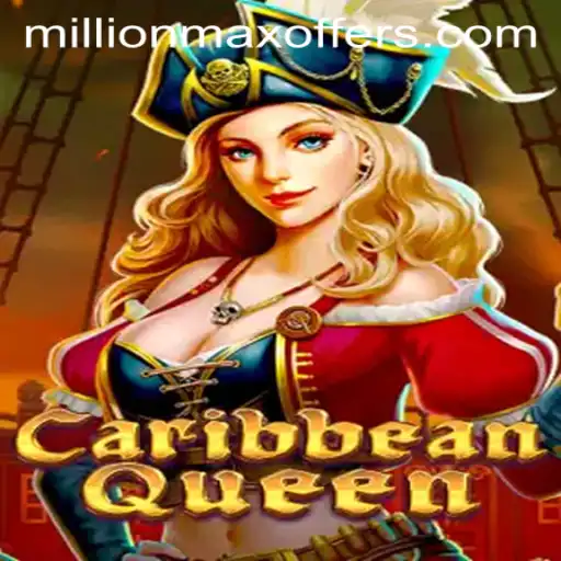 CaribbeanQueen: Unveiling the MillionMax Adventure