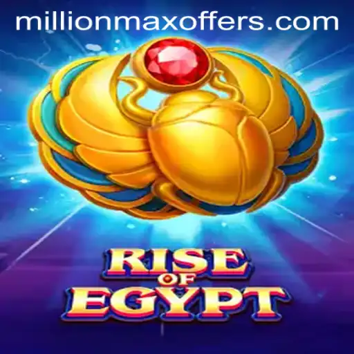 Exploring RiseOfEgypt: A Journey to Ancient Riches with Millionmax Rewards