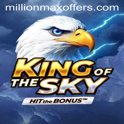 KingOfTheSky: An Immersive Gaming Experience with MillionMax Feature