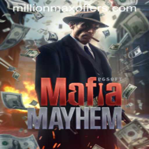 Dive Into the Exciting World of MafiaMayhem: The Ultimate Millionmax Experience