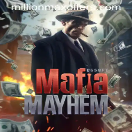 Dive Into the Exciting World of MafiaMayhem: The Ultimate Millionmax Experience
