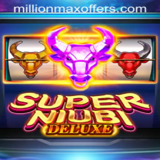 SuperNiubiDeluxe: Master the Art of Millionmax in a Thrilling Gaming Experience